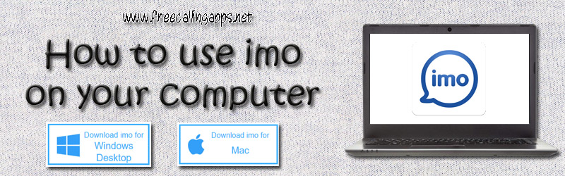Imo Video Call Free For Mac